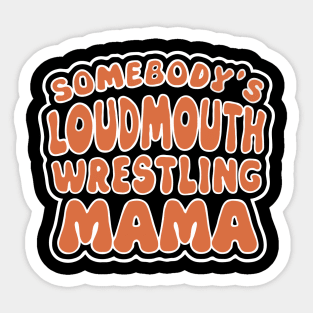 Loudass Wrestling Mama Sticker